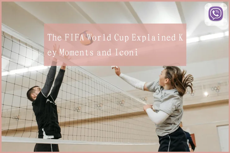 The FIFA World Cup Explained Key Moments and Iconi